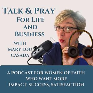 Talk and Pray for Life and Business