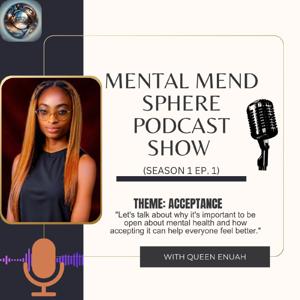 Mental Mend Sphere's podcast