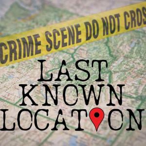 Last Known Location