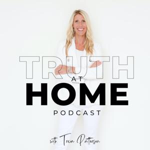 Truth at Home with Tricia Patterson