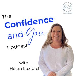 Confidence and YOU Podcast