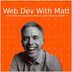 Web Dev with Matt