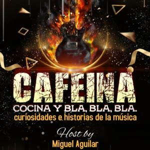 Cafeína, Cocina y Bla, Bla, Bla... Curiosidades e historias de la música