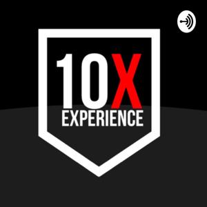 10X Experience