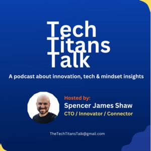 Tech Titans Talk