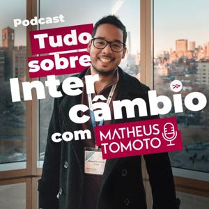 Matheus Tomoto - Tudo Sobre Intercâmbio