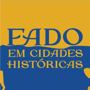 FADO EM CIDADES HISTÓRICAS