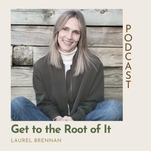 Get to the Root of It