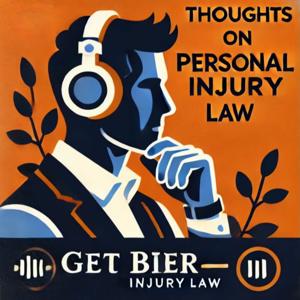 Thoughts on Personal Injury Law - Get Bier