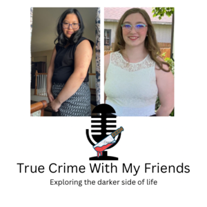 True Crime With My Friends