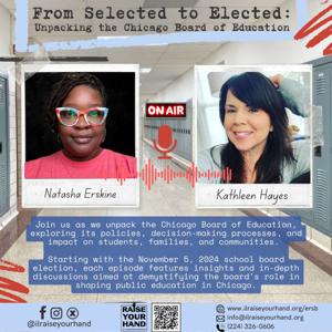 From Selected to Elected: Unpacking the Chicago Board of Education