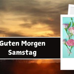 Guten Morgen I Grüße & Zitate auf Deutsch
