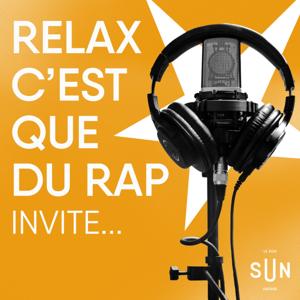 Relax c'est que du rap invite...