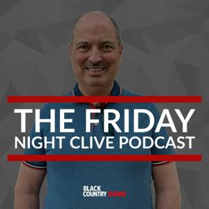 The Friday Night Clive Podcast