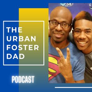 The Urban Foster Dad