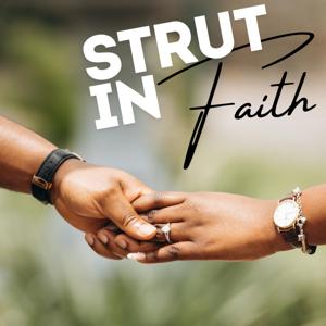 Strut In Faith - Bible Study