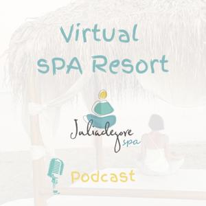 Virtual SPA Resort Podcast