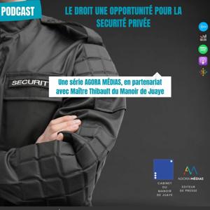LE DROIT UNE OPPORTUNITÉ POUR LA SÉCURITÉ PRIVÉE