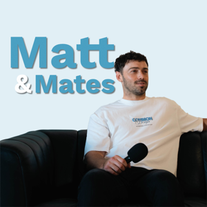 Matt and Mates