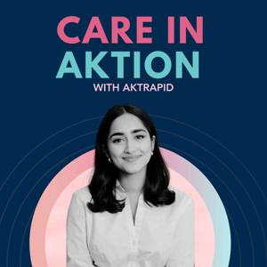 Care In Aktion Podcast