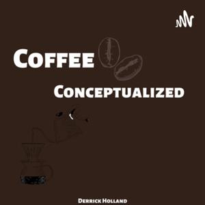 Coffee Conceptualized