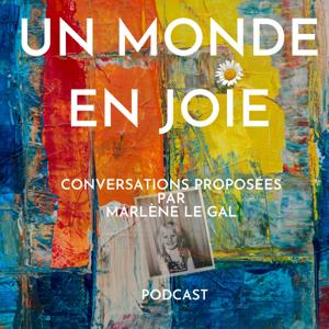 Un Monde En Joie - Marlène Le Gal