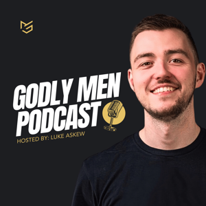 The Godly Men Podcast