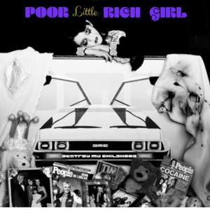 Poor Little Rich Girl - Kat DeLorean