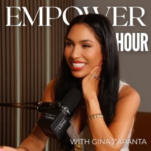 Empower Hour with Gina Zapanta | Empowered With Gina