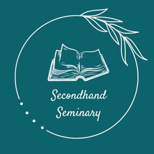 Secondhand Seminary