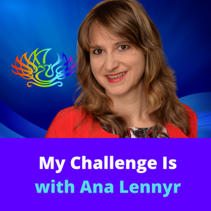 My Challenge Is with Ana Lennyr