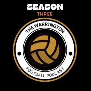 The Warrington Football Podcast