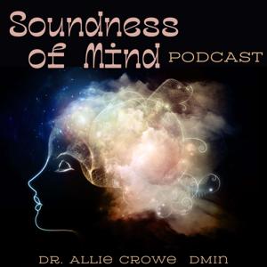 The Soundness of Mind Podcast