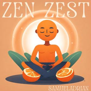 Zen Zest