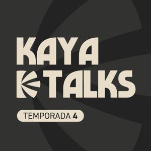 Kaya Talks