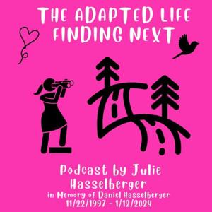 The Adapted Life, Finding Next