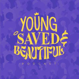 Young, Saved and Beautiful