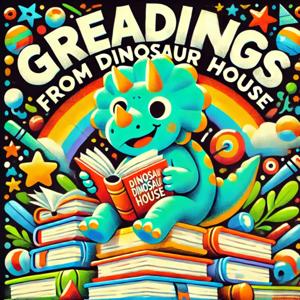 Greadings From Dinosaur House