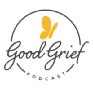 Good Grief Podcast