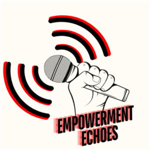 Empowerment Echoes