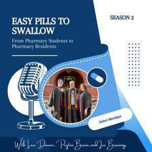 Easy Pills to Swallow