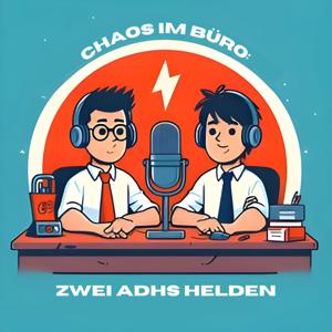 Chaos im Büro: Zwei ADHS-Helden