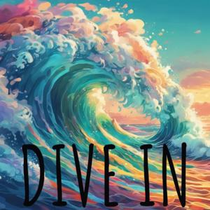 Dive In Podcast DIP
