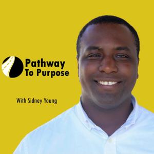 The Pathway To Purpose