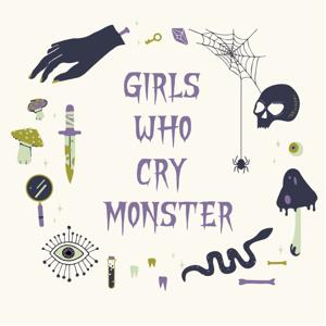 Girls Who Cry Monster