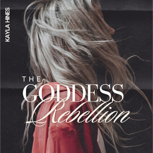 The Goddess Rebellion