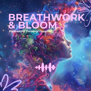 Breathwork & Bloom