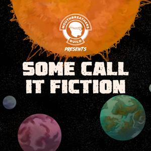 Some Call It Fiction