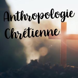 Anthropologie Chrétienne