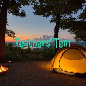 Teachers' Tent